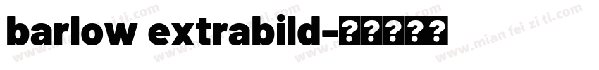 barlow extrabild字体转换